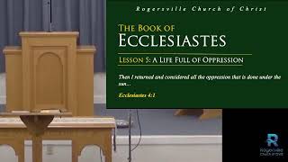 A Life Full of Everything: Ecclesiastes | Rogersville 2/5/2025