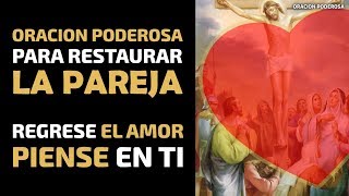Oración para restaurar la pareja, regrese el amor y piense en tí