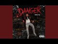 Danger