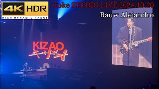 Rauw Alejandro 常田大希 KIZAO Coke STUDIO LIVE 2024 2024.10.20 4KHDR