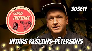 COPES FREKVENCE S03EP17 - Intars Rešetins-Pētersons