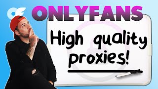 How to EASILY Purchase and Set Up a Proxy for OnlyFans Management (Step-by-Step Guide)