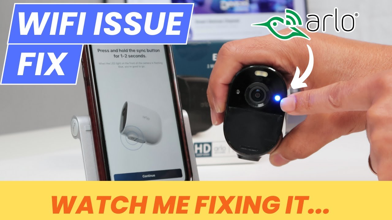 Arlo Essential Camera Not Connecting To WiFi [QUICK FIX] - YouTube