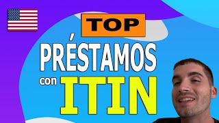 Préstamos con ITIN en Estados Unidos