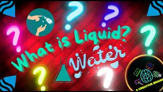 What is Liquid ? | Facts About Liquid | Four Creative Brains