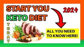 Start You Keto Diet Today, All You Need To Know Here!