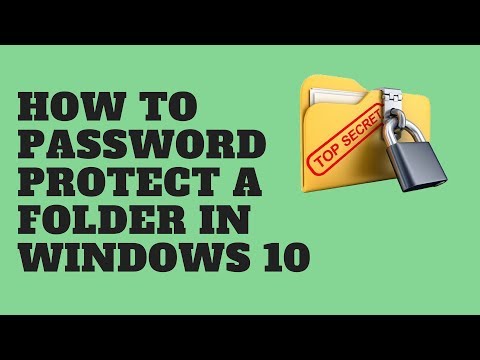 How to Password Protect a Folder in Windows 10 How to Password Protect a Folder in Windows 10