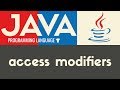Access Modifiers | Java | Tutorial 36