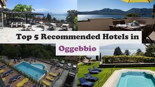 Top 5 Recommended Hotels In Oggebbio | Top 5 Best 3 Star Hotels In Oggebbio
