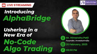 Introducing AlphaBridge: Ushering in a New Era of No-Code Algo Trading