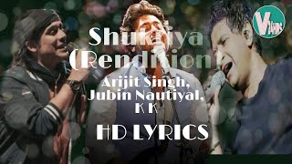 Shukriya Full Lyrics | Sadak 2 (Rendition) | Arijit Singh, K K, Jubin Nautiyal