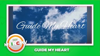 MY INCMV | Guide My Heart