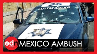 Gunmen Leave 13 Dead in AMBUSH on Police Convoy in Mexico