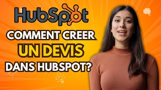 Comment creer un devis dans Hubspot 2024 ?