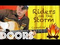 Guitar Lesson: How To Play The Doors' Riders on the Storm - Campfire Edition!