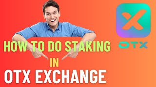 How to stake otx | otx staking