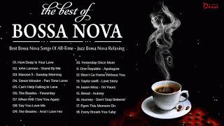 Best Bossa Nova 2021 | Best Bossa Nova Jazz Collection | Bossa Nova Gentle Relaxing