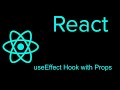 Reactjs hooks tutorial | useeffect Hook with props