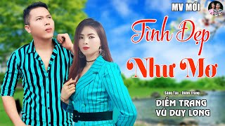 Tình Đẹp Như Mơ, Vùi Chôn Một Chuyện Tình - (ST: Diễm Trang) - Diễm Trang \u0026 Vũ Duy Long