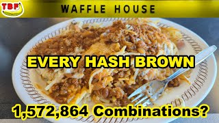 Every Waffle House Hash Brown Combination | Hashbrowns at Waffle House