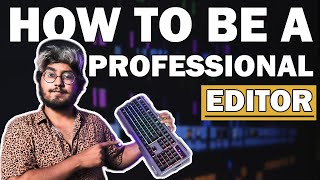 How To Be a Professional Editor For BOLLYWOOD/YouTubers | Best Video Editing Software 2020 HINDI