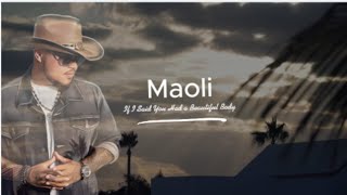 Maoli - If I Said You Had A Beautiful Body (Lyric video)