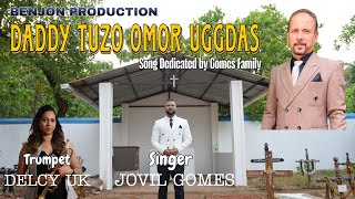 DADDY TUZO OMOR UGGDAS | New Goan Konkani Song 2026| A Tribute to our beloved dadLate Joao F X Gomes