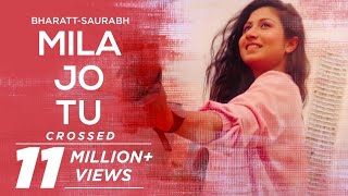 Mila Jo Tu Official Video (Jaise Jaadu ho gaya hai) - Bharatt-Saurabh || Tik Tok ||抖音