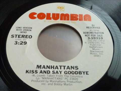 Manhattans – Kiss And Say Goodbye (1976, Jukebox Release, Vinyl) - Discogs