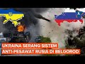 Ukraina Serang Pertahanan Udara Rusia di Belgorod