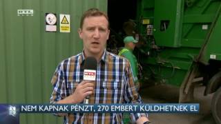 Nem kapnak pénzt, 270 embert küldenek el 16-06-20