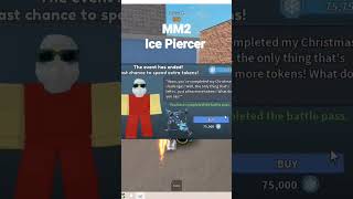 MM2 Ice Piercer - My Dad helped me buy it. @Roblox #roblox #mm2 #princessgiannabella