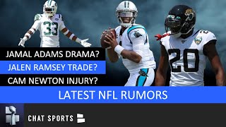 Jalen Ramsey Trade Rumors, Jamal Adams Latest, Cam Newton Injury, Antonio Brown Future | NFL Rumors