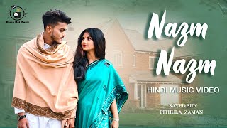 Nazm Nazm Cover Song |Promo |  Hindi Music Video | Sayed Sun | Sj Ismaill | Black Hat Music