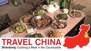 Shandong Travel - Cooking a Meal in the Countryside