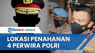 Polisi Ungkap Lokasi Penahanan 4 Perwira Polri yang Terseret Kasus Brigadir J, Bukan di Sel Tahanan