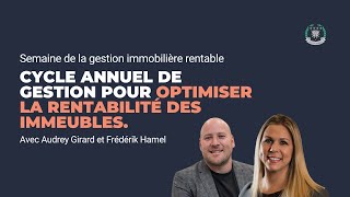 Cycle annuel de gestion pour maximiser vos revenus | Semaine de la Gestion Immobilière Rentable