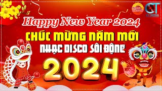 Nhạc Xuân 2024 Remix Disco Sôi Động Hay - 🧧CHÚC MỪNG NĂM MỚI 2024🧧 - Mừng Xuân Giáp Thìn 2024