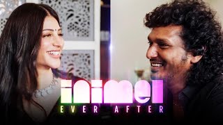 #Inimel Ever After | Tell it like it is | Interview with #LokeshKanagaraj & #ShrutiHaasan