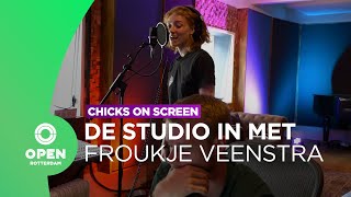 De chicks duiken de studio in met zangeres Froukje | Chicks on Screen