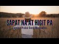 Sapat Na At Higit Pa | Tagalog Praise Song