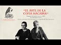 El arte de la copia macabra: encuentros con nuestro doble. Coloquio con Nieves Mories y Raúl Álvarez