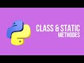 When to use instance method , @staticmethod and @classmethod  in python ?