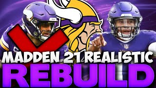 Kellen Mond Minnesota Vikings Realistic Rebuild! Cousins Eventually Gets Released! Madden 21 Rebuild
