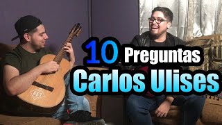 10 Preguntas con Carlos Ulises - El Magallanes