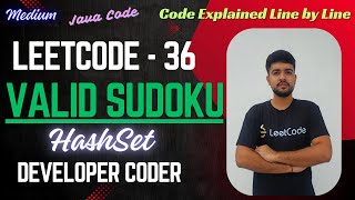 Valid Sudoku | LeetCode 36 | HashSet | Java Code | Developer Coder