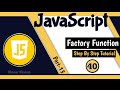 Factory Function in JavaScript - Part- 13 || JavaScript tutorial for Beginners || Tutorial - 40