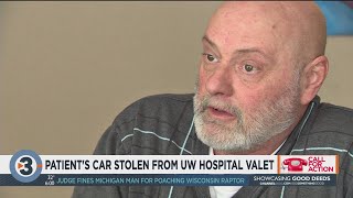 Police searching for thieves who stole UW Hospital cancer patient’s car as it was being valeted