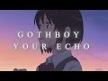GOTHBOY - Your echo (4K Official Music Video)