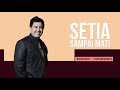 SETIA SAMPAI MATI.